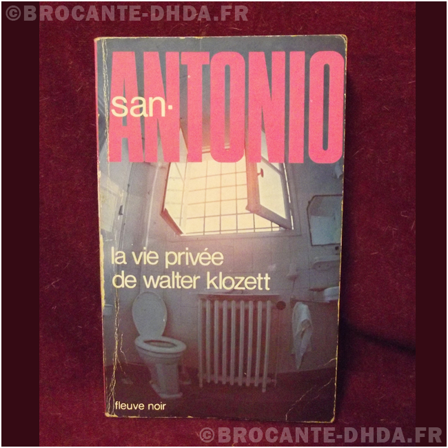 SA N° 36 La vie privée de walter klozett D'Hier & D'Aujourd'hui