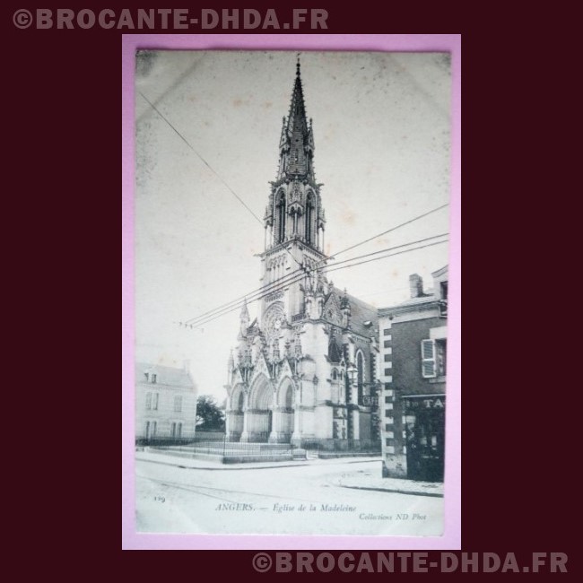 Angers Eglise de la Madeleine D'Hier & D'Aujourd'hui